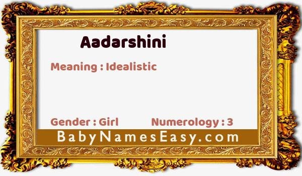 Aadarshini name meaning