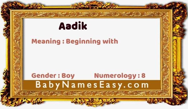 Aadik name meaning