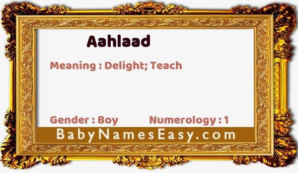 Aahlaad name meaning