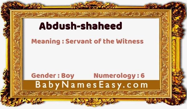 Abdush-shaheed name meaning