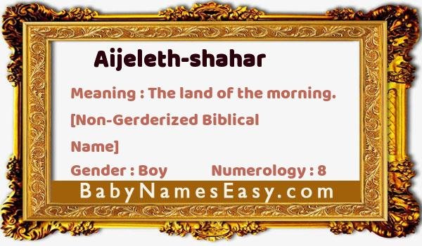 Aijeleth-shahar name meaning