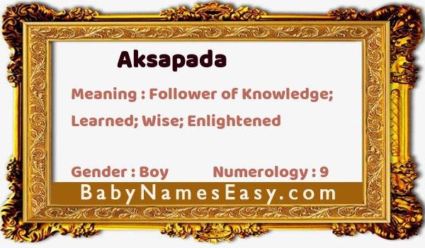 Aksapada name meaning