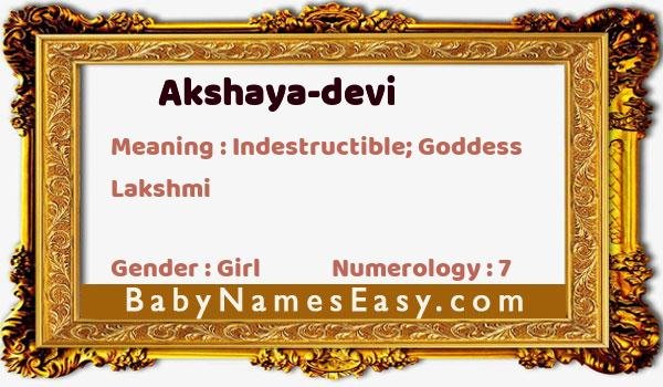 Akshaya-devi name meaning