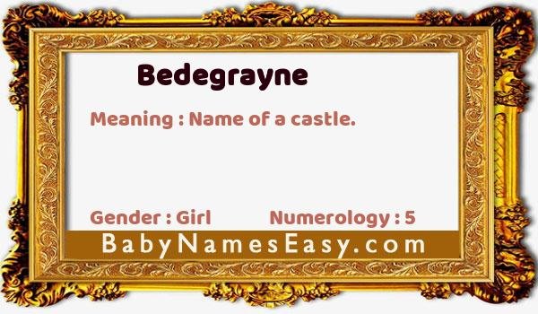 Bedegrayne name meaning