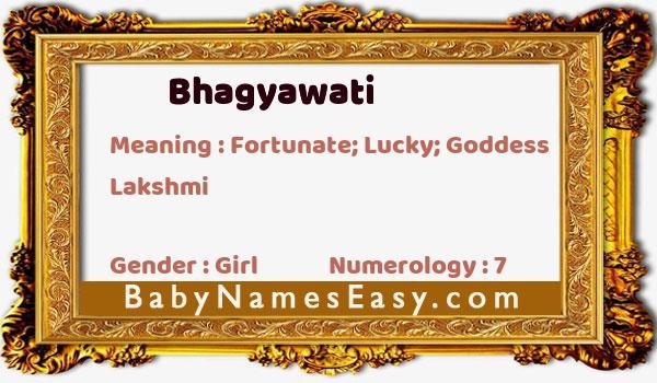 Bhagyawati name meaning