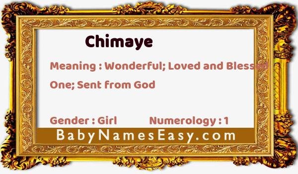 Chimaye name meaning