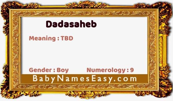 Dadasaheb name meaning