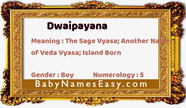 Dwaipayana name meaning