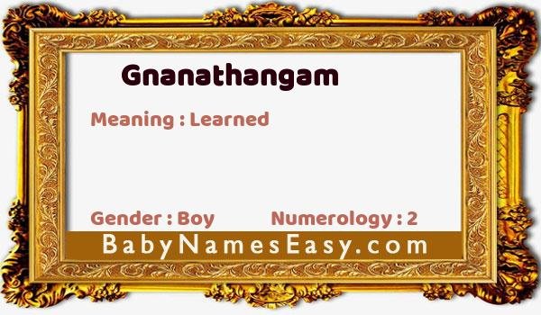 Gnanathangam name meaning