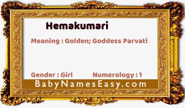 Hemakumari name meaning