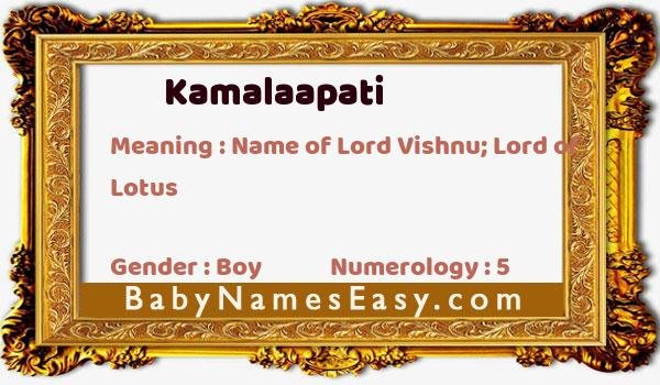 Kamalaapati name meaning