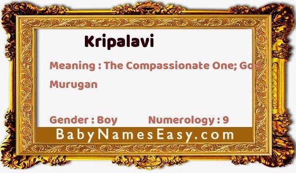 Kripalavi name meaning