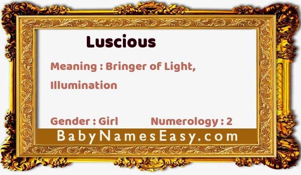 Luscious name meaning