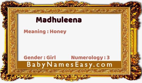 Madhuleena name meaning
