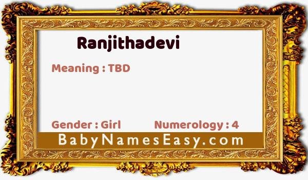 Ranjithadevi name meaning