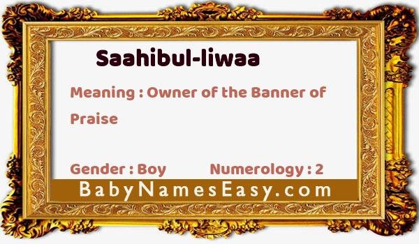 Saahibul-liwaa name meaning