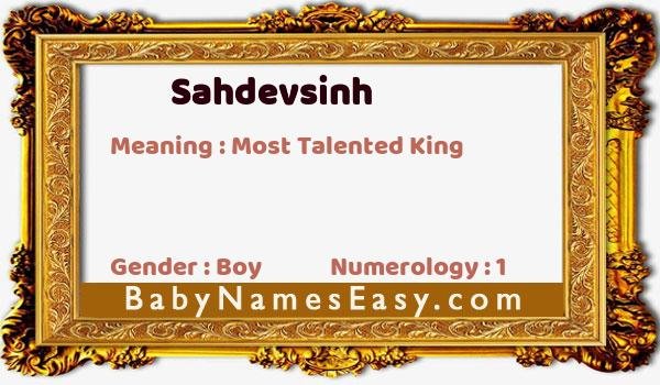 Sahdevsinh name meaning
