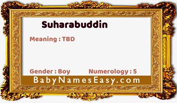 Suharabuddin name meaning