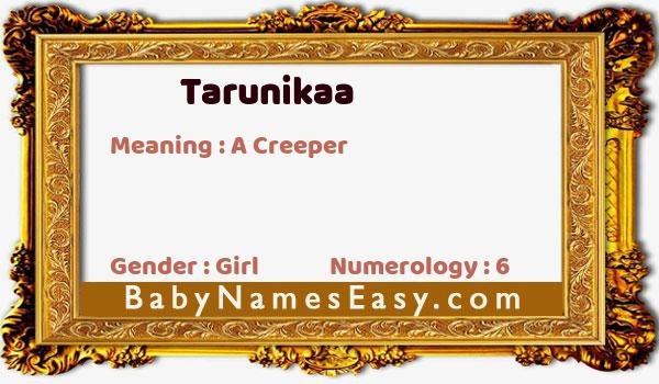 Tarunikaa name meaning