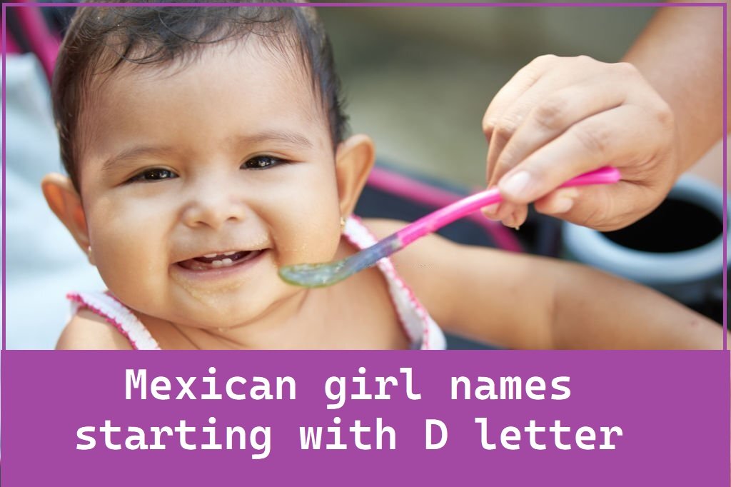 Mexican Girl Names Starting with D Letter